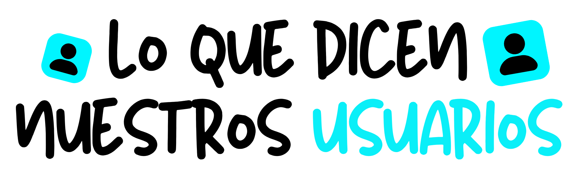 Lo que dicen nuestros usuarios